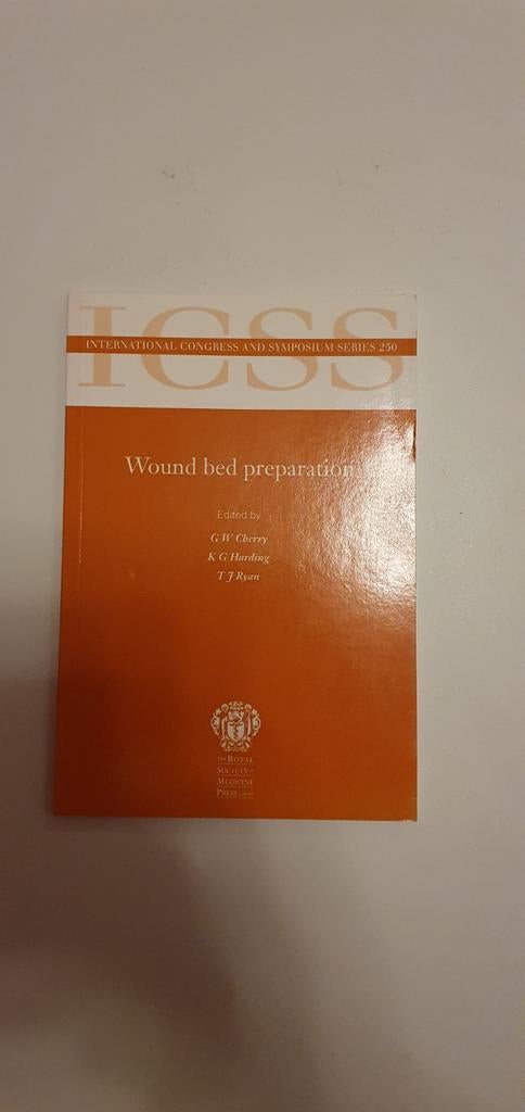 Wound Bed Preparation - ICS Series 250, Gelezen, HBO, Ophalen of Verzenden, G.W. Cherry, K.G. Harding, T.J. Ryan