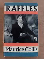 Maurice Collis - Raffles. - Colonial history - First Edition, Ophalen of Verzenden, Politiek