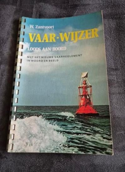 Vaar-Wijzer: Loods aan Boord, Ophalen, Zo goed als nieuw, W. Zantvoort