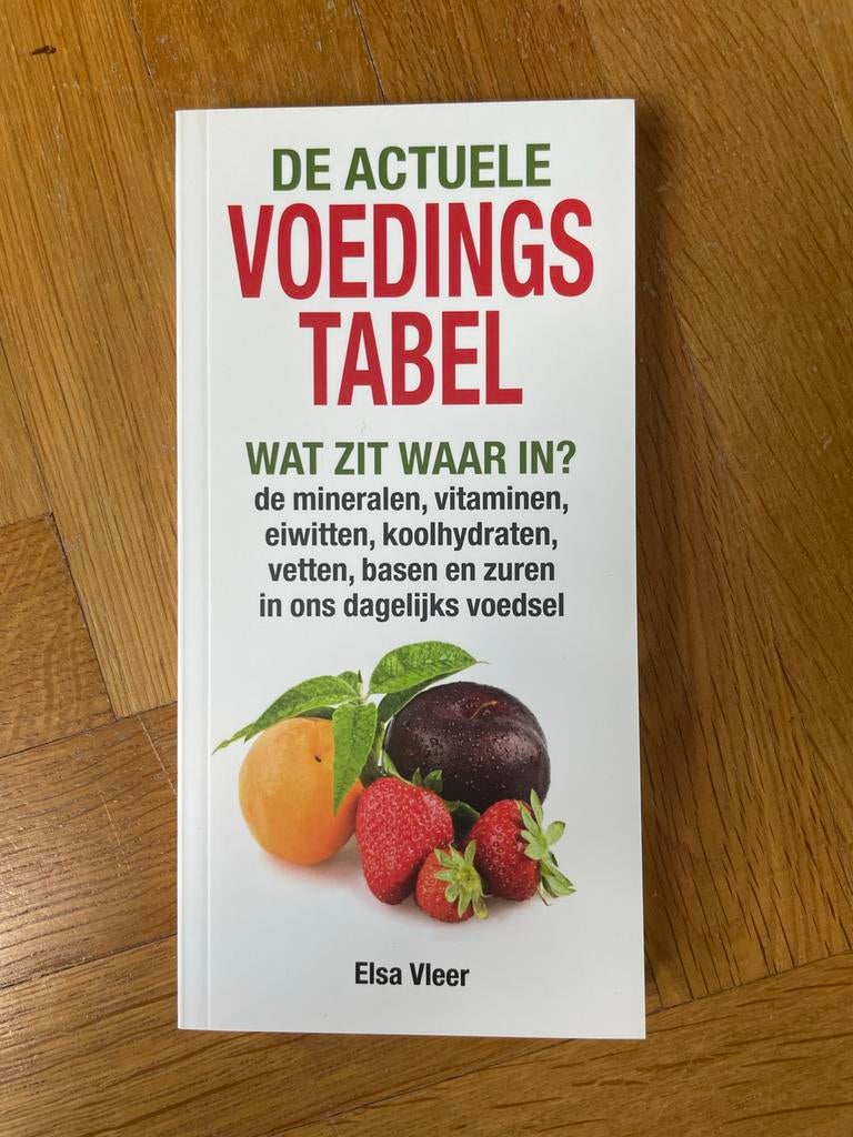 De Actuele Voedingstabel - Wat zit waar in?, Ophalen of Verzenden, Zo goed als nieuw, Dieet en Voeding