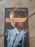 Zonder Angst - Inge van Prooijen (Thriller), Ophalen of Verzenden, Zo goed als nieuw, Inge van Prooijen, Nederland
