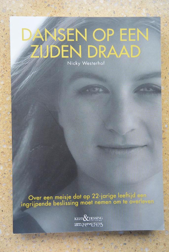 Dansen op een zijden draad Nicky Westerhof Erfelijk borstgen, Boeken, Overige Boeken, Gelezen, Ophalen of Verzenden