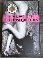 Niña Weijers - De consequenties, Ophalen of Verzenden, Zo goed als nieuw, Niña Weijers, Nederland