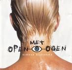 Cd Simone Kleinsma – Met Open Ogen (Pop NL), Ophalen of Verzenden, Zo goed als nieuw, Levenslied of Smartlap