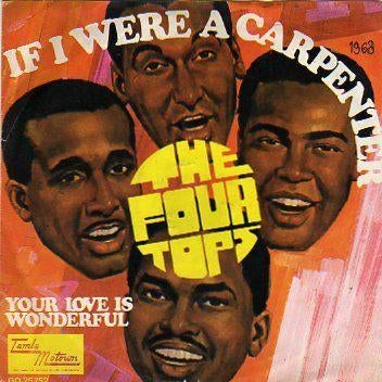 The Four Tops- If I were a Carpenter