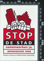 Sticker: Stop de stad - Nuenen - Gerwen - Nederwetten, Ophalen of Verzenden, Zo goed als nieuw, Bedrijf of Vereniging