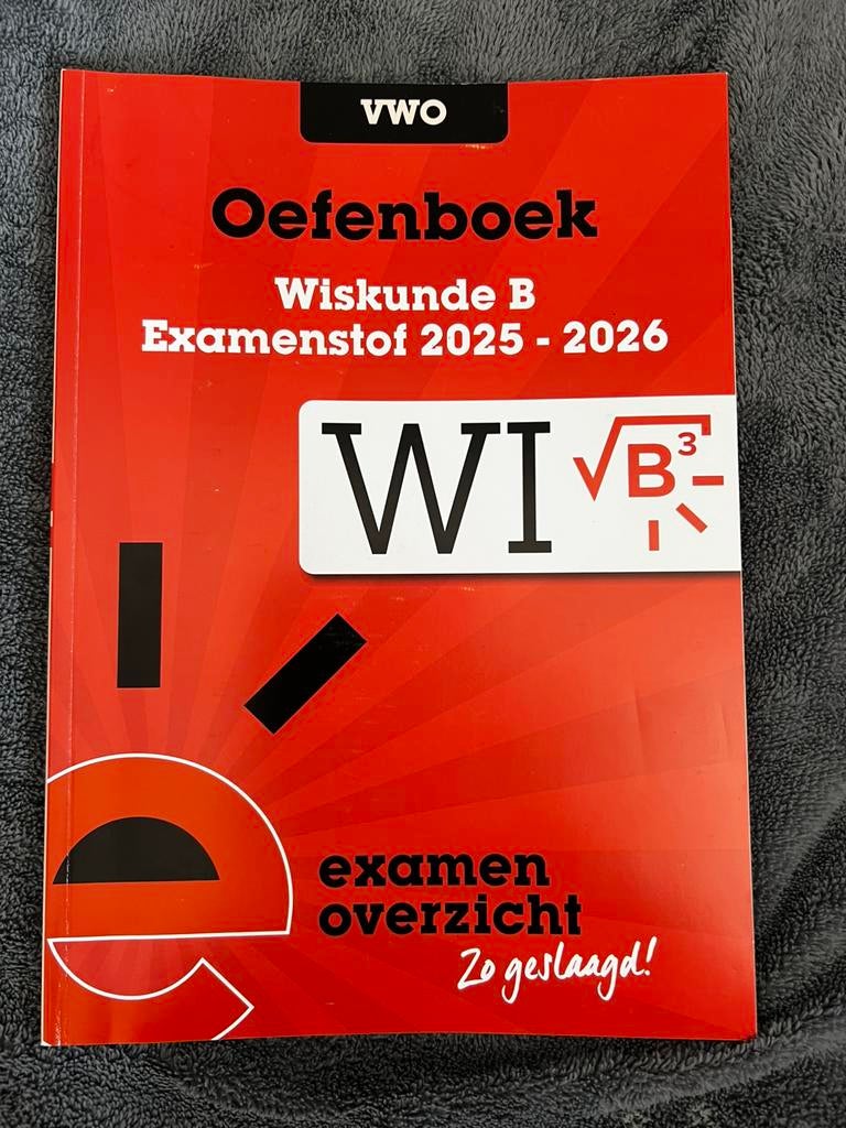 2026 ExamenOverzicht - Oefenboek Examenstof Wiskunde B VWO, Boeken, Schoolboeken, Ophalen of Verzenden, Nederlands, Overige niveaus