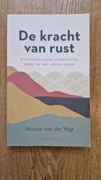 Mirjam van der Vegt - De kracht van rust, Boeken, Ophalen of Verzenden, Zo goed als nieuw