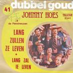 vinyl single  Johnny Hoes, Ophalen of Verzenden, Gebruikt, Pop