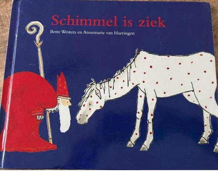 Schimmel is ziek Bette Westera, Annemarie van Haeringen, Ophalen of Verzenden, Gelezen