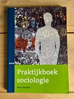 Praktijkboek sociologie - Harry Hendrix, Boeken, Ophalen of Verzenden, Gamma, Gelezen, HBO