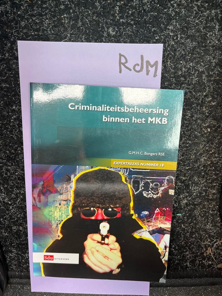 Criminaliteitsbeheersing binnen het MKB - G.M.H.C. Bongers, Ophalen of Verzenden, Gamma, Zo goed als nieuw, HBO