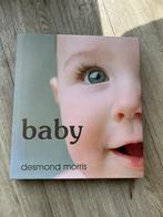 Baby.  Desmond Morris, Gelezen, Ophalen of Verzenden, Zwangerschap en Bevalling