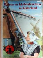 Molens en Klederdrachten in Nederland, Ophalen of Verzenden, Gelezen, H.B.E. Warnaars en Mej. M.A. Hijlkema, Plaatjesalbum