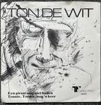 Single Ton de Wit – Een Piraat Mag Niet Huilen (1983), Gebruikt, Verzenden, 7 inch, Single