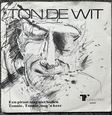 Single Ton de Wit – Een Piraat Mag Niet Huilen (1983) beschikbaar voor biedingen
