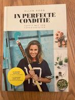 Ellen Hoog - In Perfecte Conditie Receptenboek, Boeken, Kookboeken, Voorgerechten en Soepen, Ophalen of Verzenden, Zo goed als nieuw
