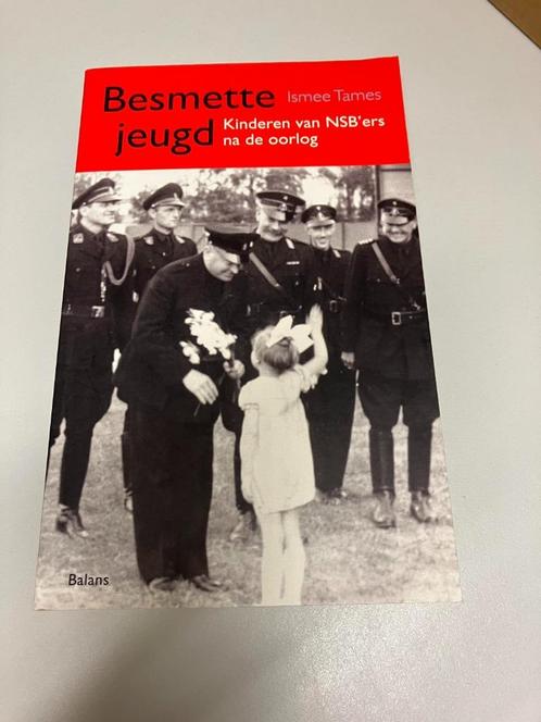 Besmette jeugd Kinderen van NSBers na de oorlog, Boeken, Oorlog en Militair, Gelezen, Tweede Wereldoorlog, Ophalen of Verzenden