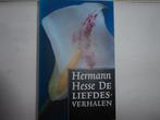 Hermann Hesse - De liefdesverhalen, Gelezen, Europa overig, Hermann Hesse, Ophalen of Verzenden