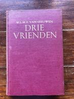 W. van Leeuwen Drie vrienden 1947 ter Braak, Marsman, Perron, Boeken, Gelezen, Ophalen of Verzenden, Nederland, W.L.M.E. van Leeuwen