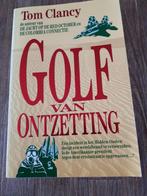 Golf van ontzetting - Tom Clancy, Boeken, Ophalen of Verzenden, Tom Clancy, Zo goed als nieuw