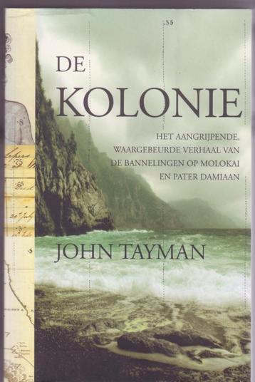 John Tayman * De kolonie beschikbaar voor biedingen