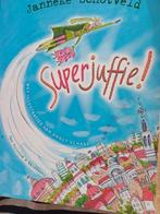 JANNEKE Schotveld.  SUPERJUFFIE., Ophalen of Verzenden, Zo goed als nieuw, Janneke Schotveld