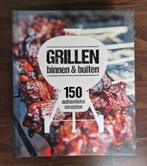 Grillen binnen & buiten - 150 recepten, Onbekend, Tapas, Hapjes en Dim Sum, Ophalen of Verzenden, Zo goed als nieuw