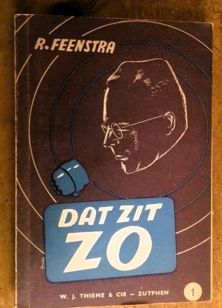 Dat Zit Zo - R. Feenstra - Oud Kinderboek, Boeken, Geschiedenis | Wereld, Gelezen, Ophalen of Verzenden