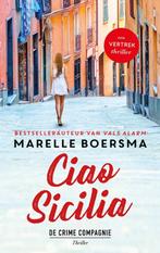 Marelle Boersma - Ciao Sicilia ( een vertrek thriller ), Marelle Boersma, Ophalen of Verzenden, Zo goed als nieuw, Nederland