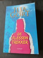Ilja Gort - De flessentrekker, Ophalen of Verzenden, Zo goed als nieuw, Ilja Gort