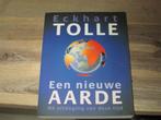 Eckhart Tolle een nieuwe aarde, Boeken, Ophalen of Verzenden, Zo goed als nieuw, Spiritualiteit algemeen, Achtergrond en Informatie