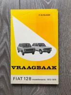 vraagbaak Fiat 128 1972-1976 P. Olyslager, Auto diversen, Ophalen of Verzenden