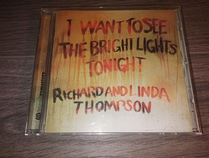 Richard & Linda Thompson – I Want To See The Bright Lights T, Cd's en Dvd's, Cd's | Pop, Zo goed als nieuw, 1980 tot 2000, Ophalen of Verzenden