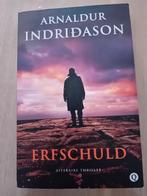 Arnaldur Indridason - Erfschuld, Arnaldur Indridason, Ophalen of Verzenden, Zo goed als nieuw, Nederland