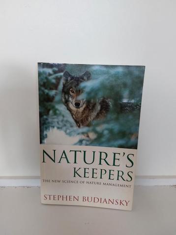 Nature's keepers - Stephan Budiansky