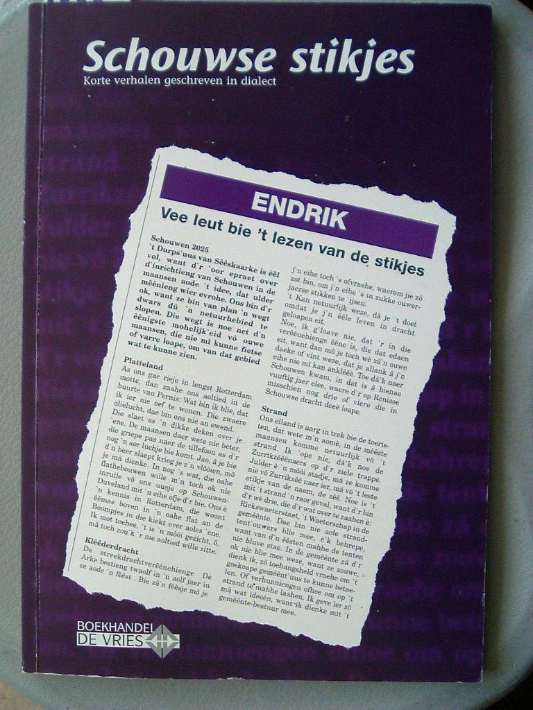 Schouwse stikjes. Korte verhalen in dialect - Henk Blom., Henk Blom, Ophalen of Verzenden, 20e eeuw of later, Gelezen