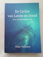 Thea Terlouw - De Cyclus van Leven en Dood, Boeken, Thea Terlouw, Ophalen of Verzenden, Zo goed als nieuw