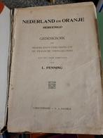 Nederland en Oranje Hereenigd - L. Penning, Boeken, Ophalen of Verzenden
