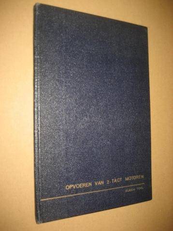 ULRICH POHL OPVOEREN VAN 2-TACT MOTOREN DEEL-1 1953 beschikbaar voor biedingen