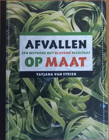 Afvallen op maat - Tatjana van Strien beschikbaar voor biedingen
