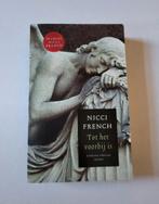 Nicci French - Tot het voorbij is, Ophalen of Verzenden, Zo goed als nieuw, Nicci French, Nederland