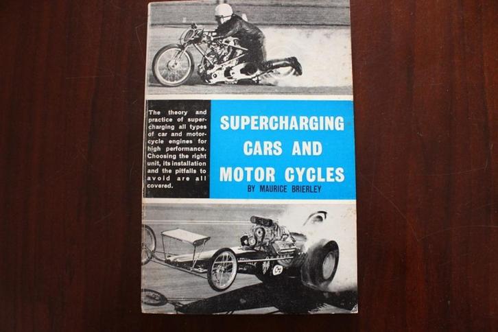 Supercharching cars and motorcycles by Maurice Brierley 1969, Motoren, Handleidingen en Instructieboekjes, Overige merken, Ophalen of Verzenden