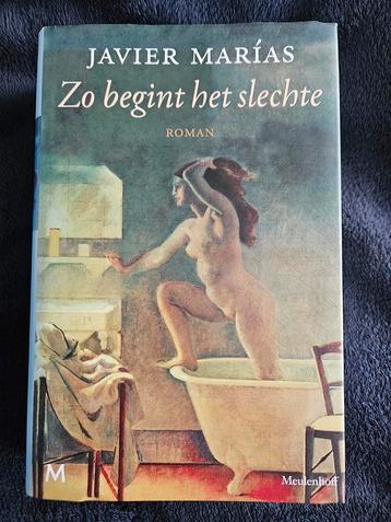 Javier Marías - Zo begint het slechte beschikbaar voor biedingen