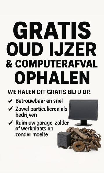 Gratis oudijzer & computerafval ophalen gemeente deventer beschikbaar voor biedingen