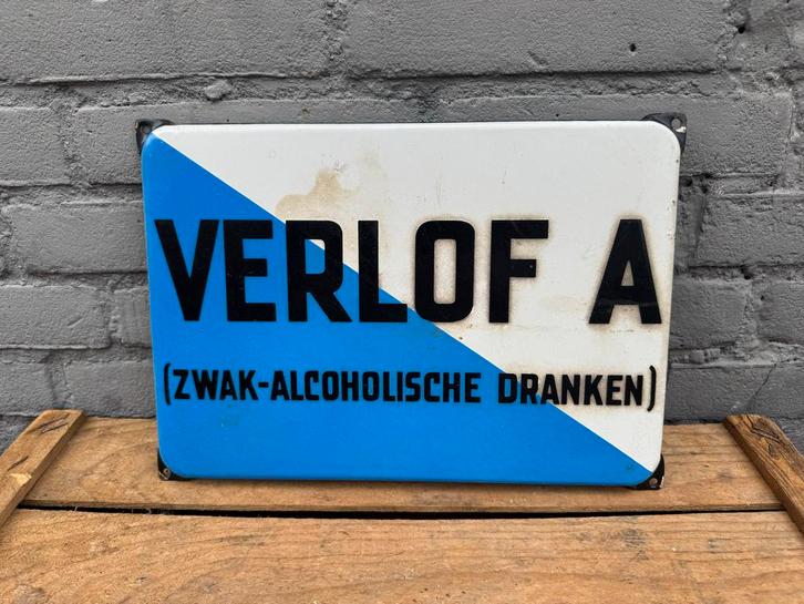 Emaille Bord Verlof A (Zwak-Alcoholische Dranken), Antiek en Kunst, Antiek | Emaille, Ophalen of Verzenden