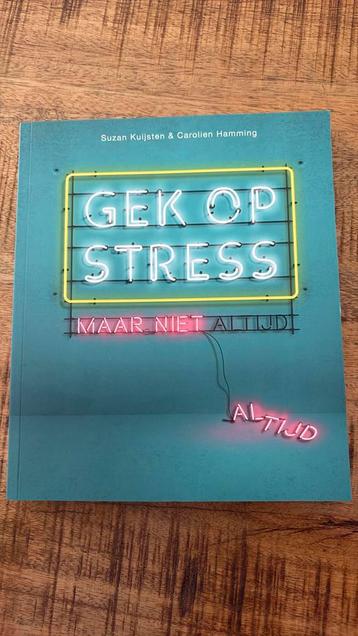 Carolien Hamming - Gek op stress beschikbaar voor biedingen