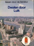 Dwalen door Luik - Reizen door de Benelux, Boeken, Reisverhalen, Gelezen, Benelux, Verzenden