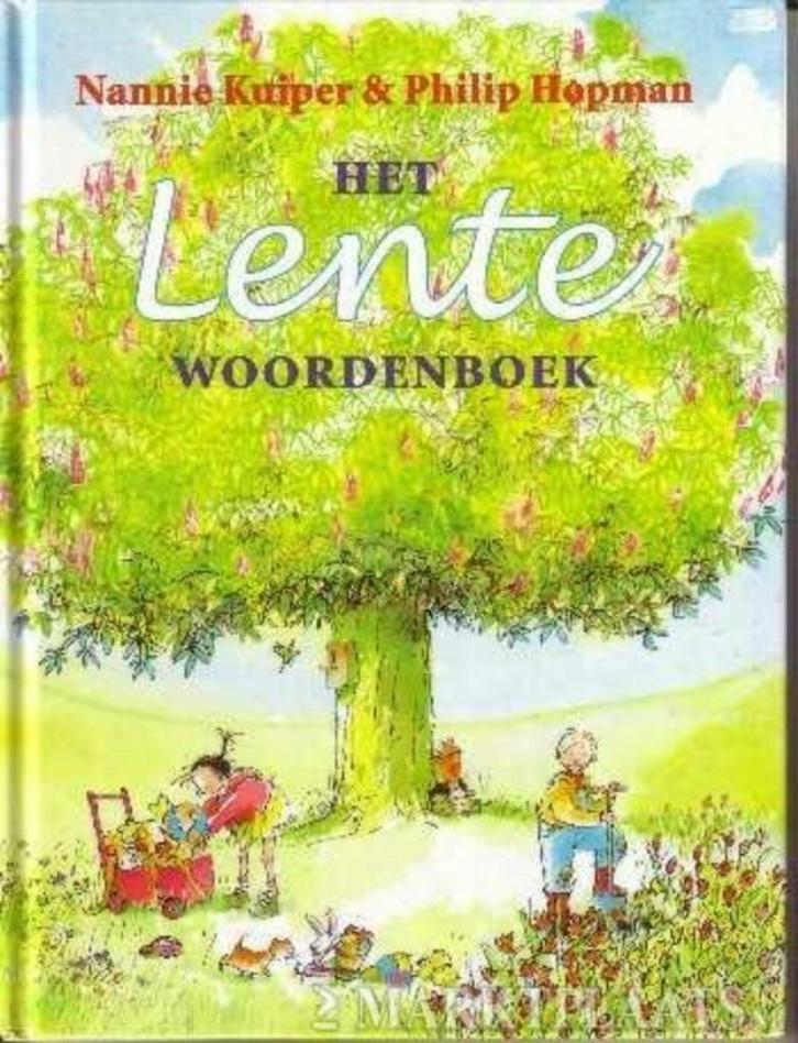 Het lente woordenboek - Nannie Kuiper & Philip Hopman, Boeken, Kinderboeken | Kleuters, Zo goed als nieuw, Fictie algemeen, Jongen of Meisje