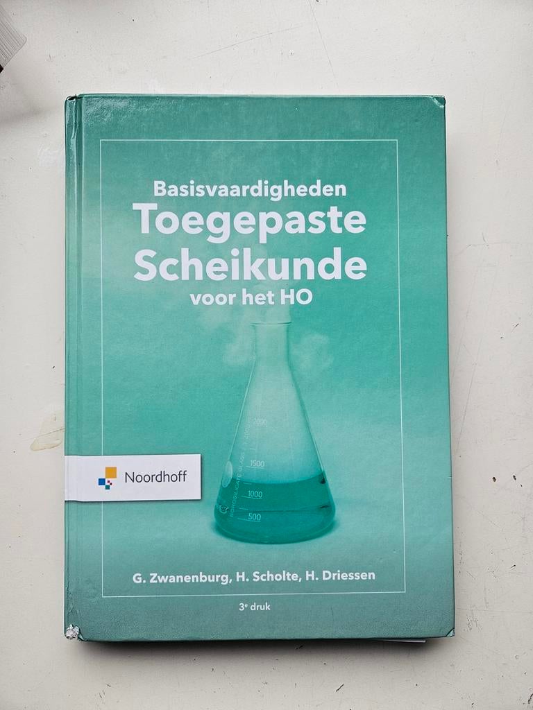 Basisvaardigheden toegepaste scheikunde voor het HO, Boeken, Ophalen of Verzenden, Zo goed als nieuw, Natuurwetenschap, Harm Scholte; Gooitzen Zwanenburg; Jessica Zweers; Gerlof Kru...